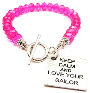 Keep Calm And Love Your Sailor Crystal Beaded Toggle Style Bracelet